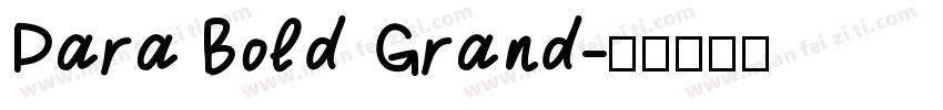 Para Bold Grand字体转换